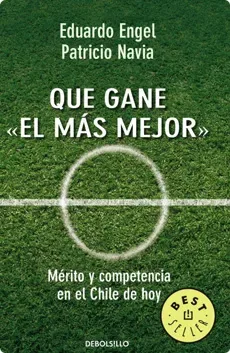 Que gane "el más mejor"