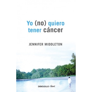 Yo (no) quiero tener cáncer cover