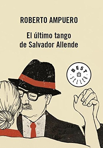 El ultimo tango de Salvador Allende cover