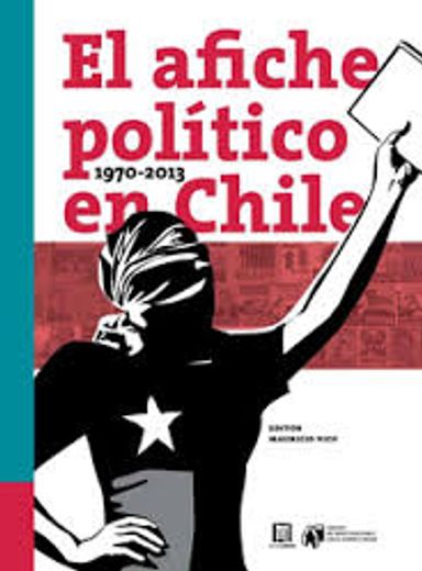 El afiche político en Chile 1970-2013 cover
