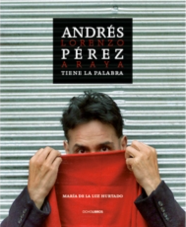 Andrés Lorenzo Pérez Araya tiene la palabra