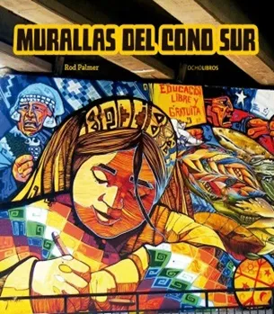 Murallas del Cono Sur