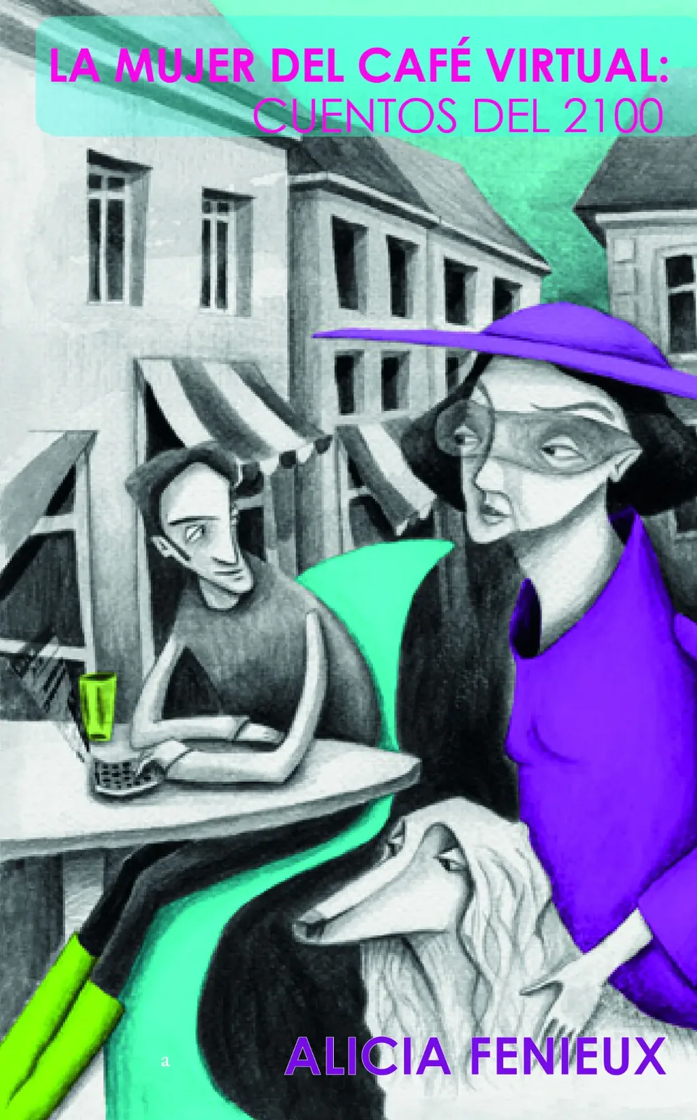 La mujer del café virtual cuentos del 2100 cover