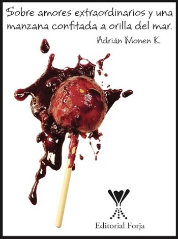 Sobre amores extraordinarios y una manzana confitada a orilla del mar