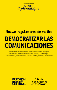 Democratizar las comunicaciones : nuevas regulaciones de medios cover