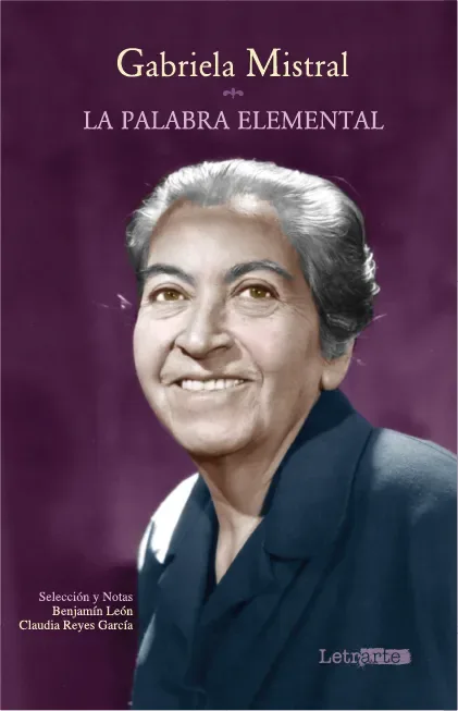 Gabriela Mistral, campesina del Valle de Elqui cover