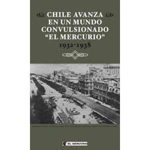 Chile Avanza en un mundo convulsionado 'El Mercurio'