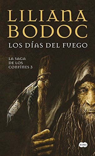 Los días del fuego