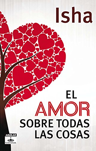 El amor sobre todas las cosas