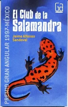 El Club de la Salamandra (Premio Gran Angular México 1997) cover