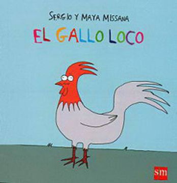 El gallo loco