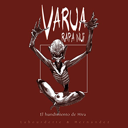 Varua Rapa Nui: El hundimiento de Hiva