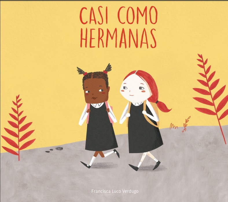 Casi  como Hermanas