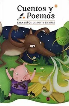 Cuentos y poemas para niños de hoy y de siempre