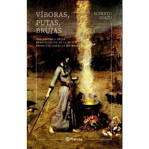Víboras, putas, brujas