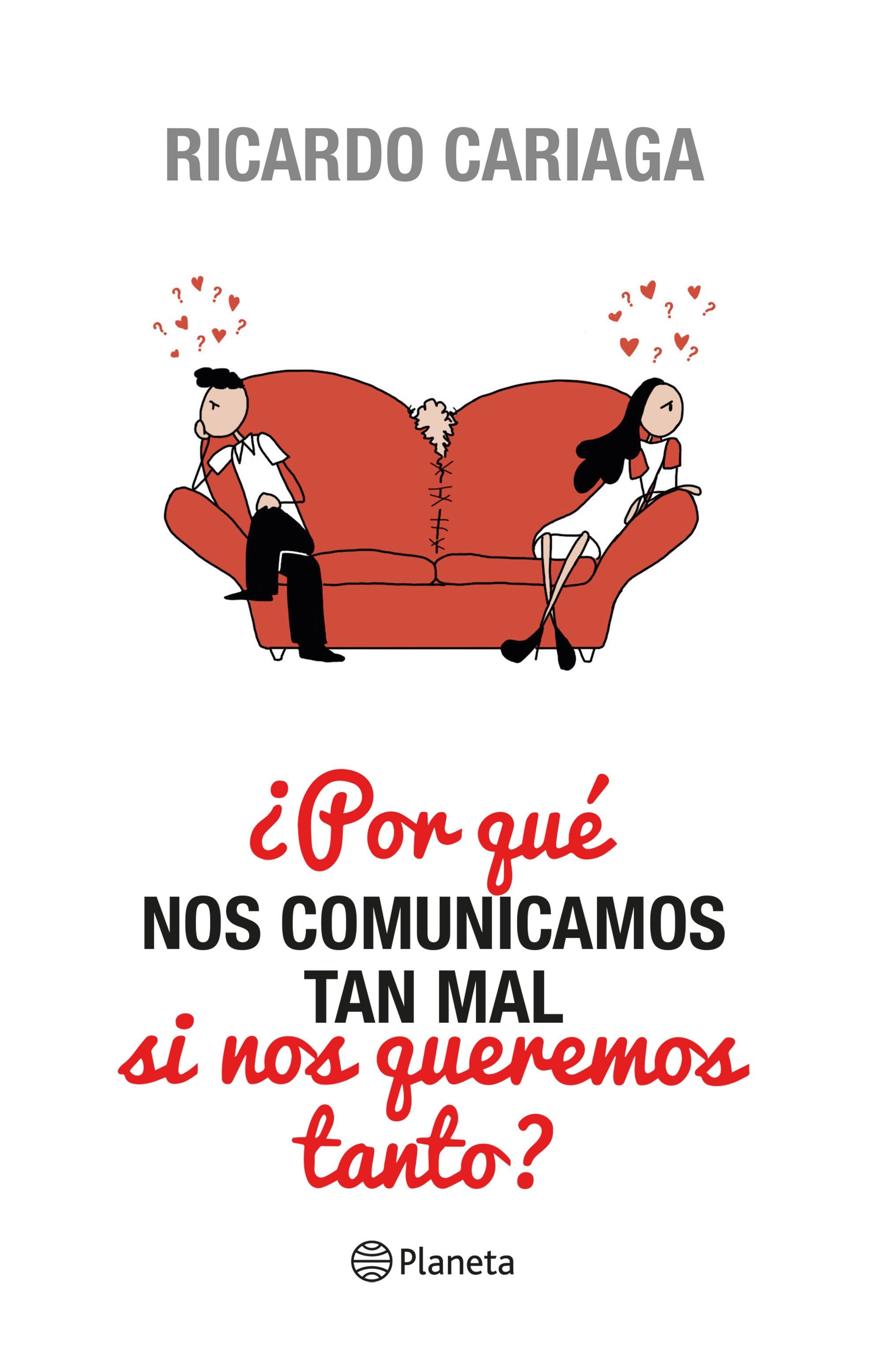 ¿Por qué nos comunicamos tan mal si nos queremos tanto? cover
