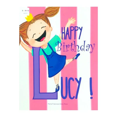 Happy birthday Lucy!