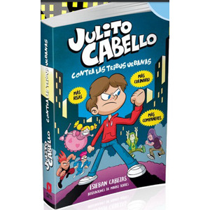 Julito Cabello contra las tribus urbanas