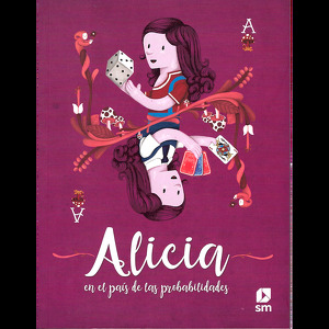 Alicia en el país de las probabilidades