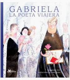 Gabriela. La Poeta Viajera cover