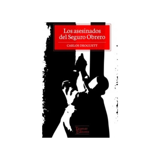 Los asesinados del Seguro Obrero