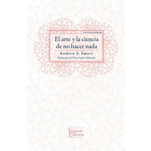 El arte y la ciencia de no hacer nada