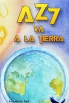 Az7 va a la tierra