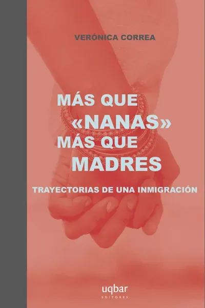 Más que "nanas", más que madres