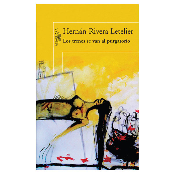 Los trenes se van al purgatorio