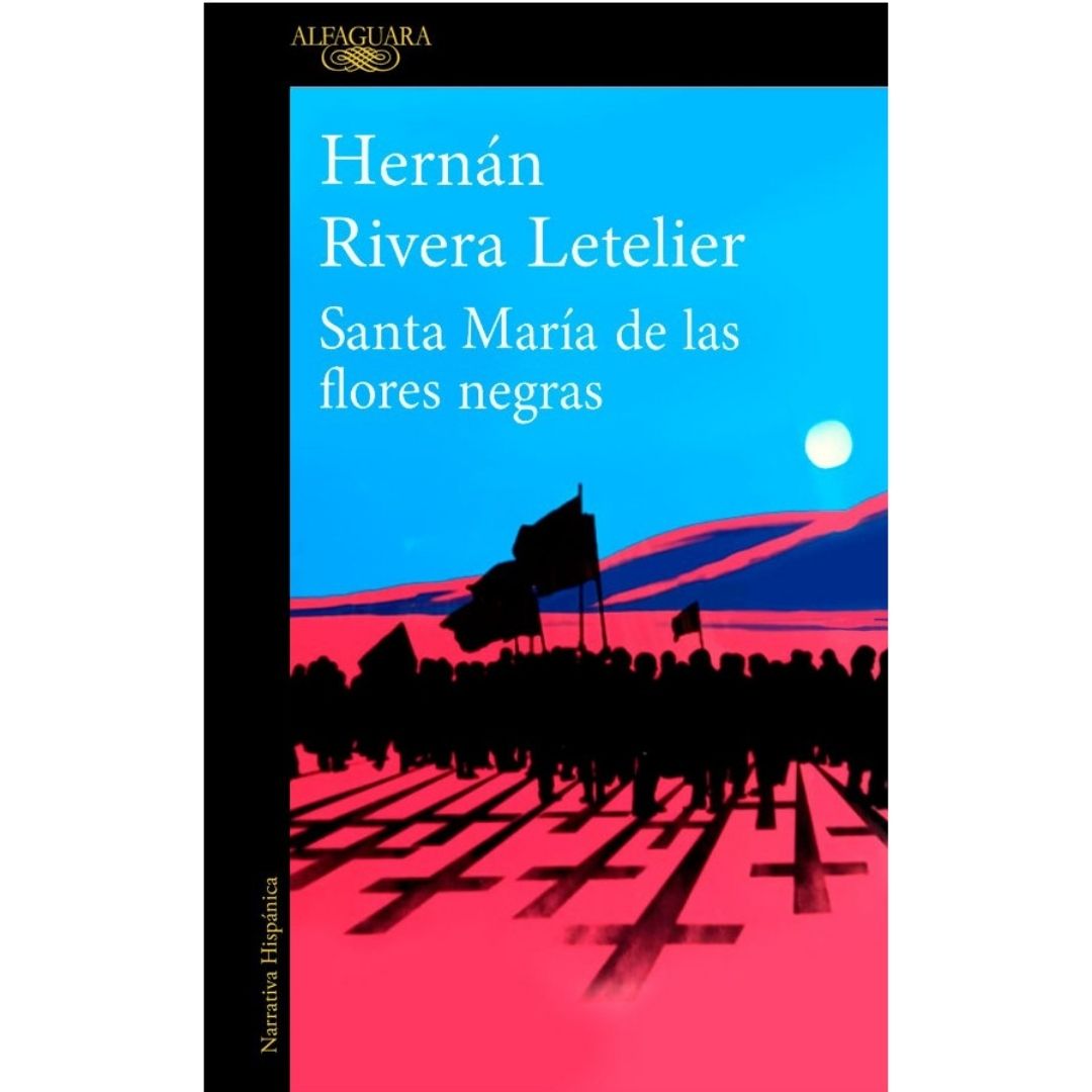 Santa María de las flores negras.