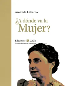 ¿A Donde Va La Mujer?