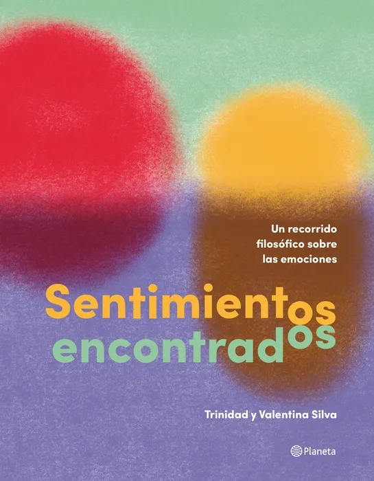Sentimientos encontrados : Un recorrido filosófico sobre las emociones cover