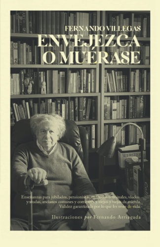 Envejezca o Muérase (Spanish Edition) cover