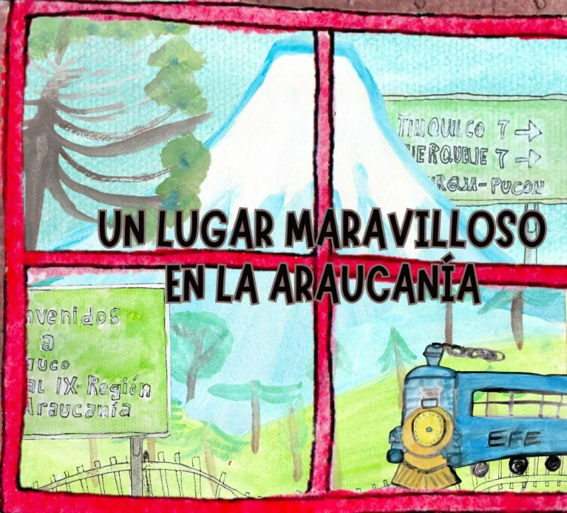Un Lugar Maravilloso en la Araucanía
