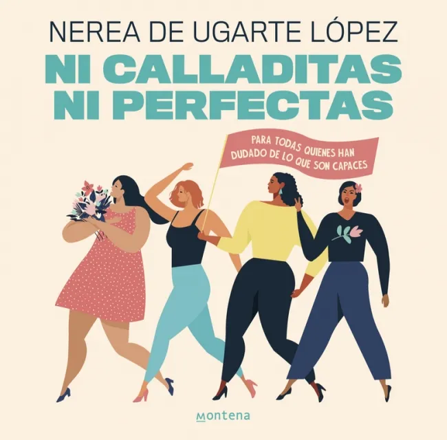 Ni calladitas ni perfectas, para todas quienes han dudado de lo que son capaces cover