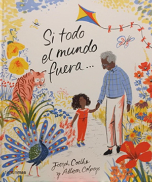 Si todo el mundo fuera..