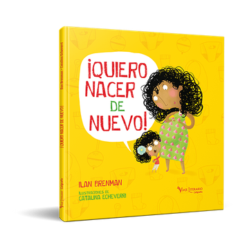 ¡Quiero nacer de nuevo!