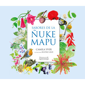 Sabores de la Ñuke Mapu