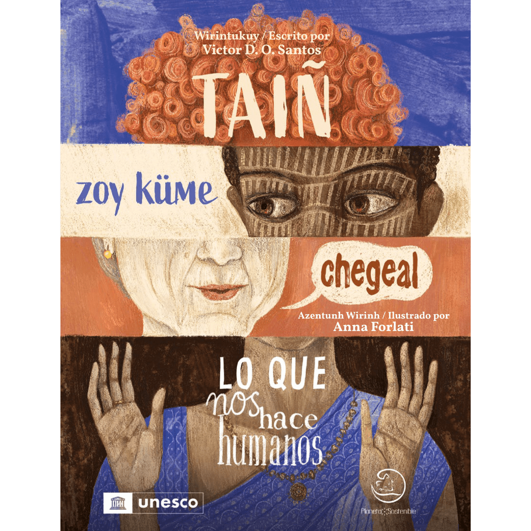 Taiñ zoy küme chegeal/Lo que nos hace humanos