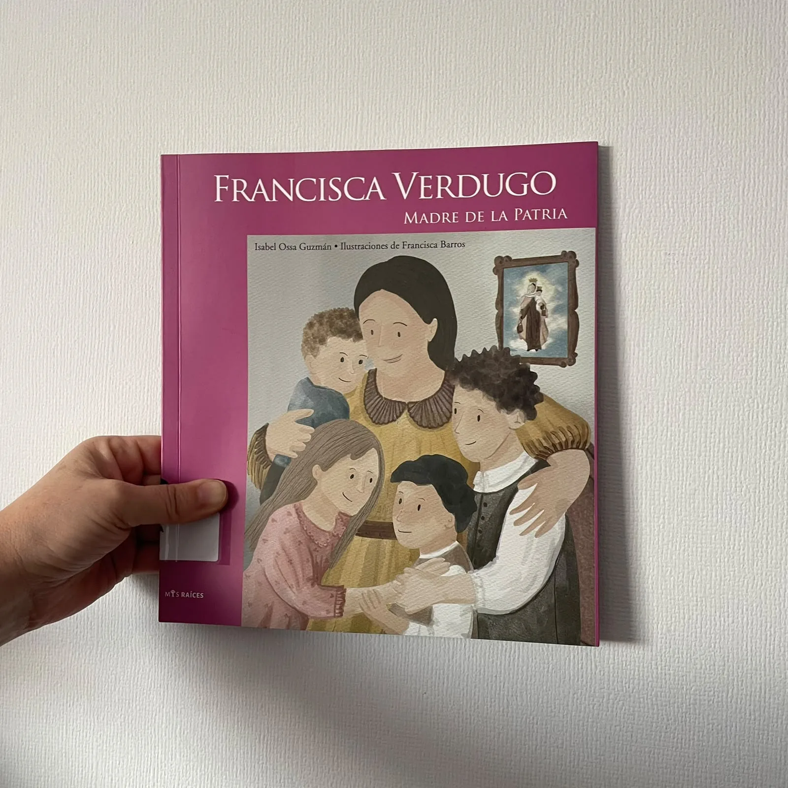 Francisca Verdugo. Madre de la patria
