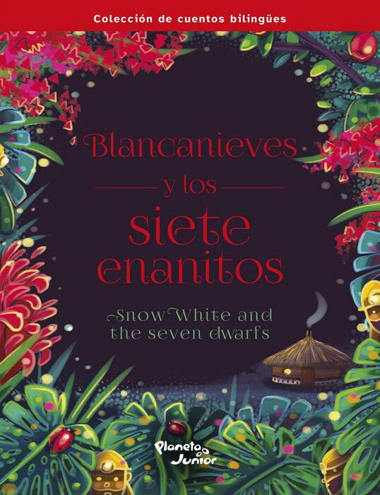 Blancanieves Y Los Siete Enanitos. Bilingue