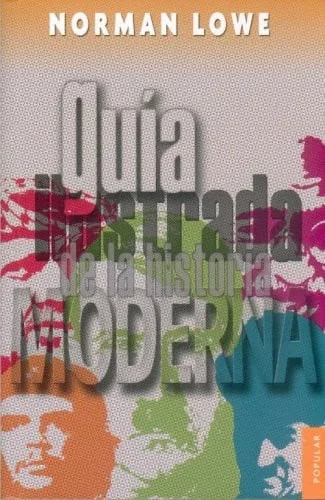 Guía ilustrada de la historia moderna