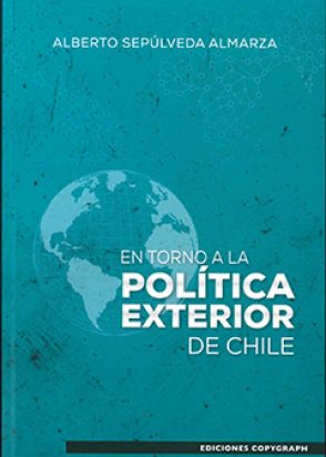 En torno a la politica exterior de chile