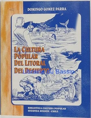 La Cultura Popular del Litoral, del Desierto