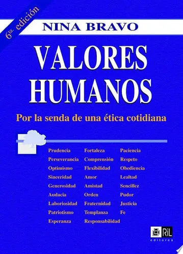 Valores Humanos: Por la Senda de una Etica Cotidiana cover