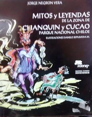 Mitos y leyendas de la zona de Chanquín y Cucao. Parque Nacional Chiloé cover