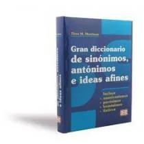 Gran Diccionario de Sinónimos, Antónimos