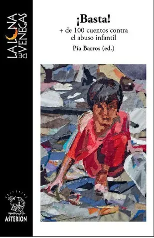 ¡basta! + de 100 cuentos contra el abuso infantil cover