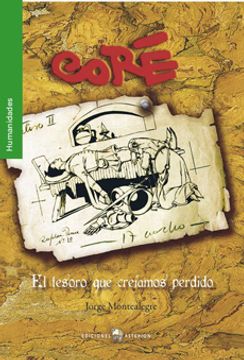 CORÉ, el tesoro que creíamos perdido
