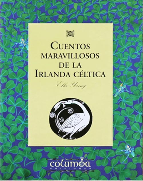Cuentos maravillosos de la Irlanda Céltica